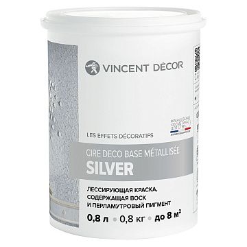 Cire Deco Metalisse Vincent Decor Silver (0,8л) Краска лессирующая